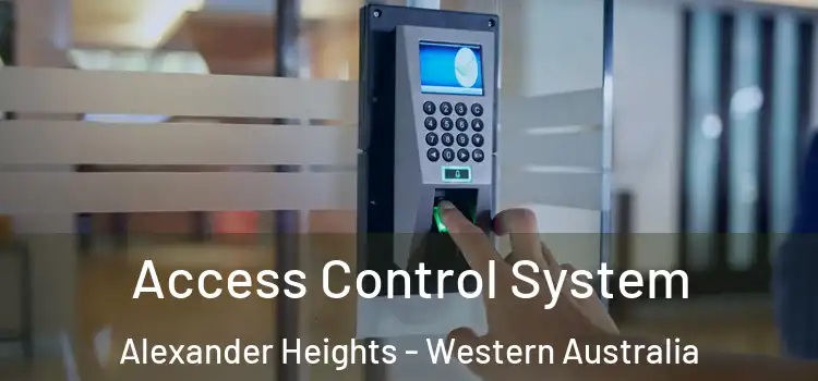 Access Control System Alexander Heights - Western Australia