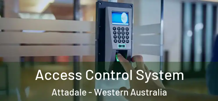Access Control System Attadale - Western Australia