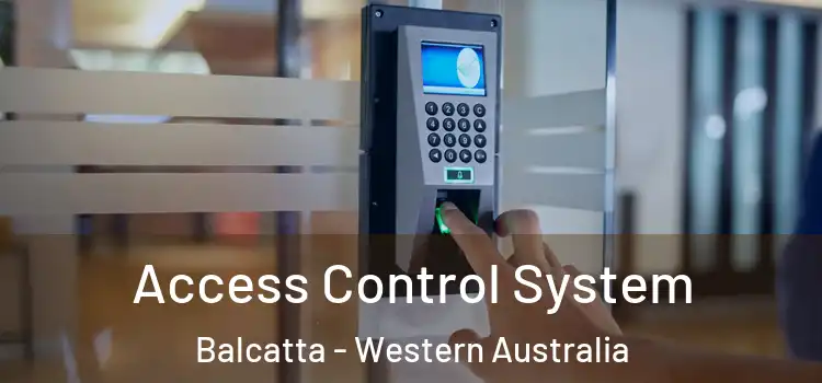 Access Control System Balcatta - Western Australia