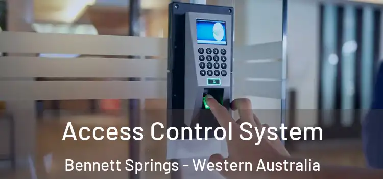 Access Control System Bennett Springs - Western Australia