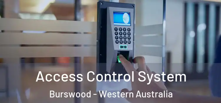 Access Control System Burswood - Western Australia