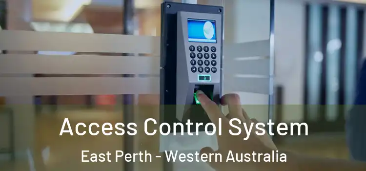 Access Control System East Perth - Western Australia