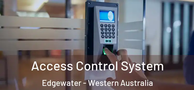 Access Control System Edgewater - Western Australia