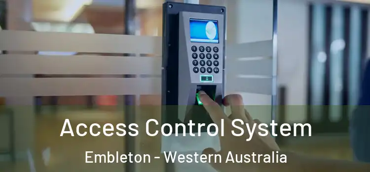Access Control System Embleton - Western Australia