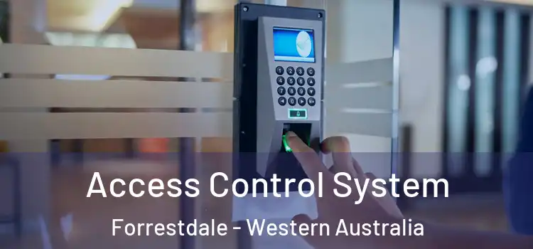 Access Control System Forrestdale - Western Australia