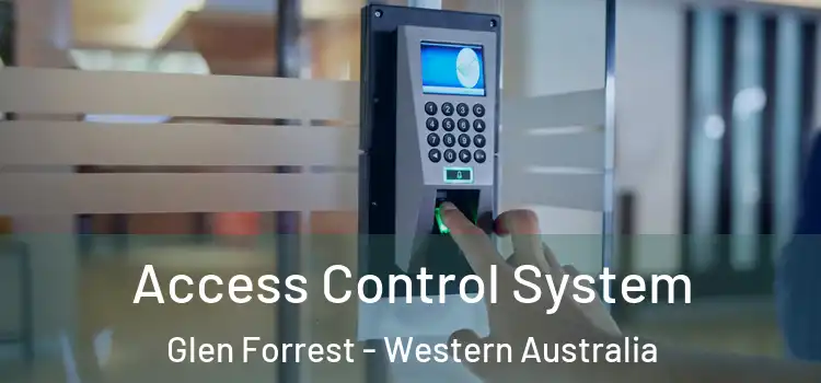 Access Control System Glen Forrest - Western Australia