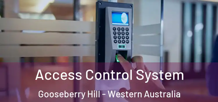 Access Control System Gooseberry Hill - Western Australia