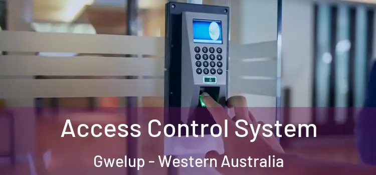 Access Control System Gwelup - Western Australia