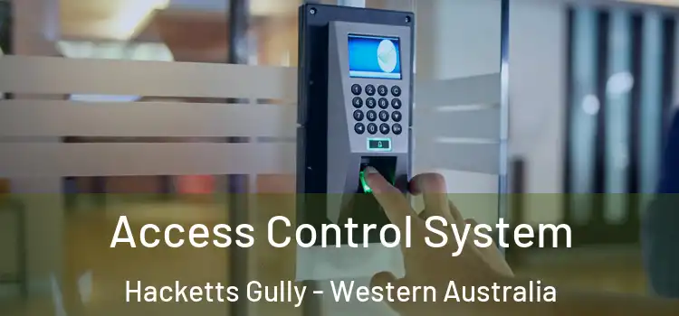 Access Control System Hacketts Gully - Western Australia