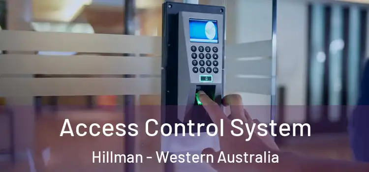 Access Control System Hillman - Western Australia