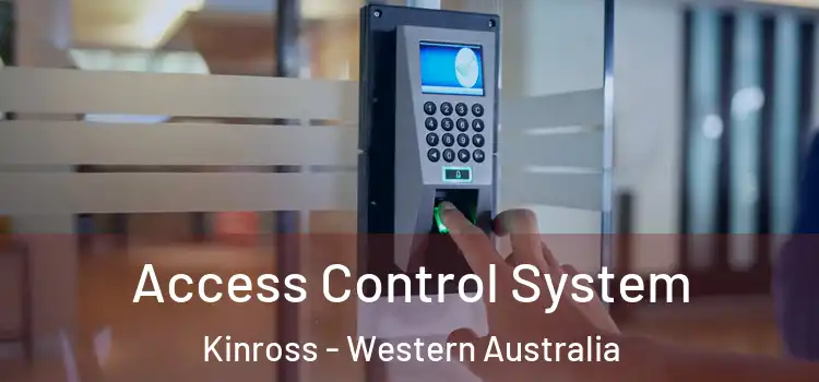 Access Control System Kinross - Western Australia