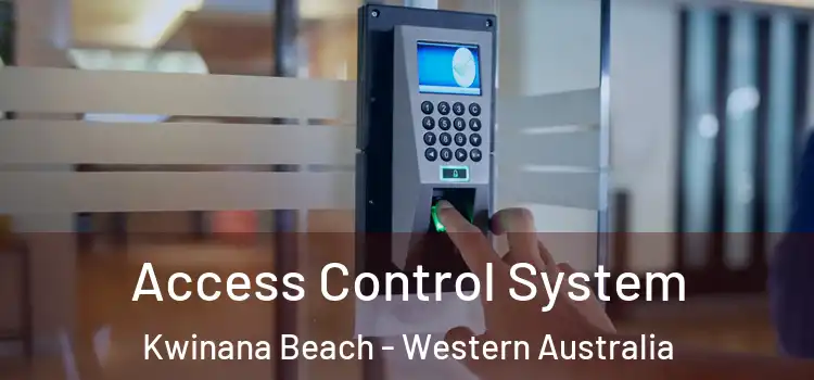 Access Control System Kwinana Beach - Western Australia