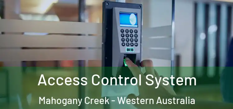 Access Control System Mahogany Creek - Western Australia