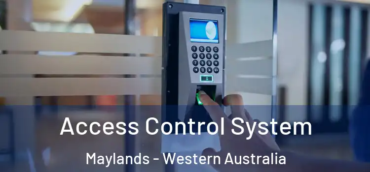 Access Control System Maylands - Western Australia