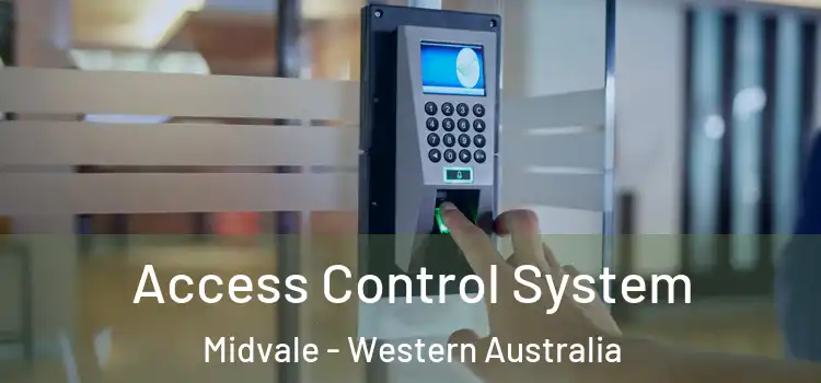 Access Control System Midvale - Western Australia