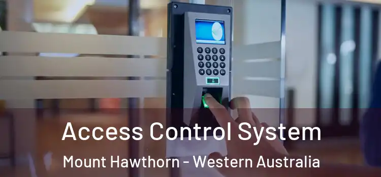 Access Control System Mount Hawthorn - Western Australia