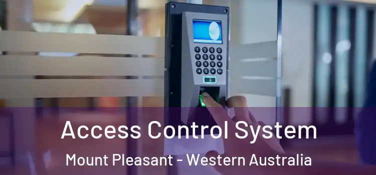 Access Control System Mount Pleasant - Western Australia