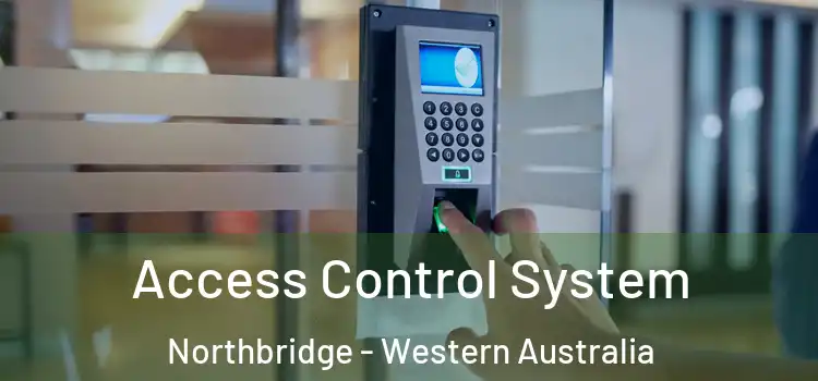 Access Control System Northbridge - Western Australia
