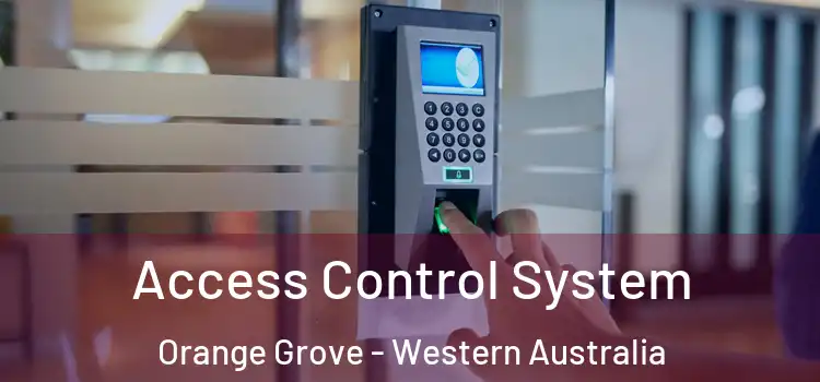 Access Control System Orange Grove - Western Australia