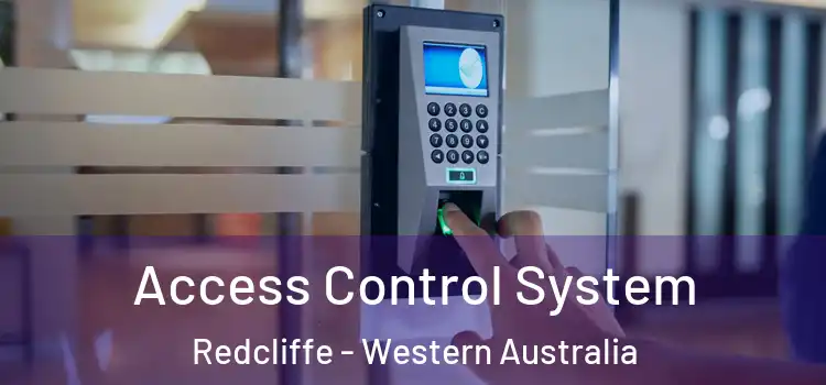 Access Control System Redcliffe - Western Australia