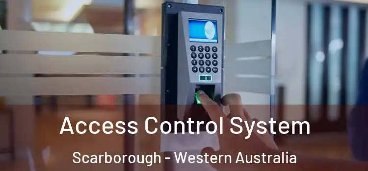 Access Control System Scarborough - Western Australia