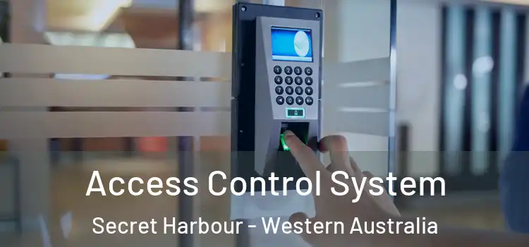 Access Control System Secret Harbour - Western Australia