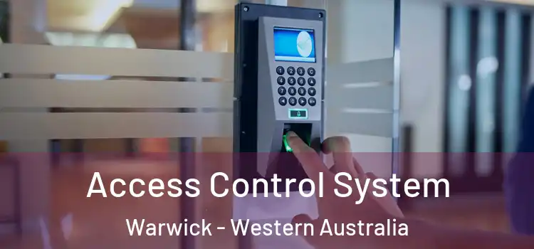 Access Control System Warwick - Western Australia