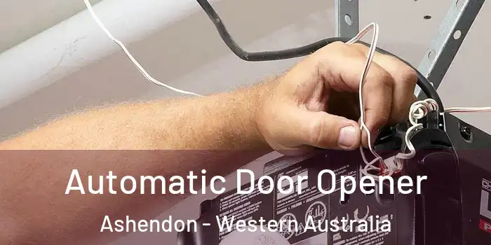Automatic Door Opener Ashendon - Western Australia