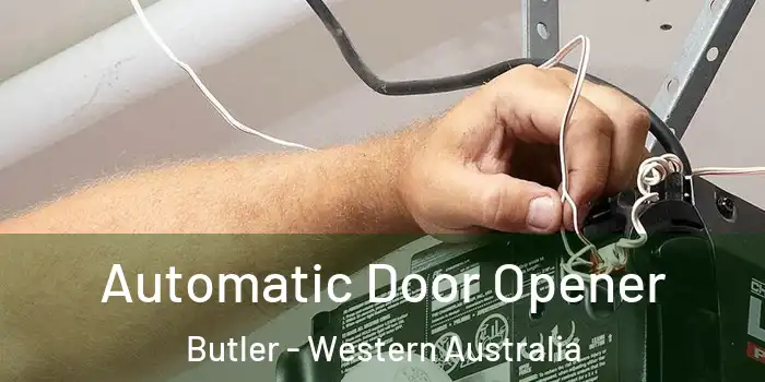 Automatic Door Opener Butler - Western Australia