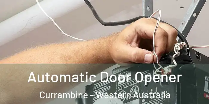 Automatic Door Opener Currambine - Western Australia