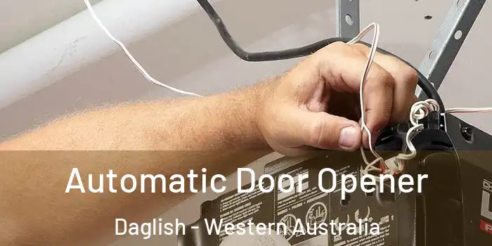 Automatic Door Opener Daglish - Western Australia
