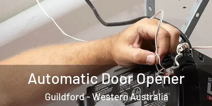 Automatic Door Opener Guildford - Western Australia