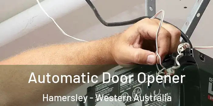 Automatic Door Opener Hamersley - Western Australia