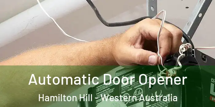 Automatic Door Opener Hamilton Hill - Western Australia