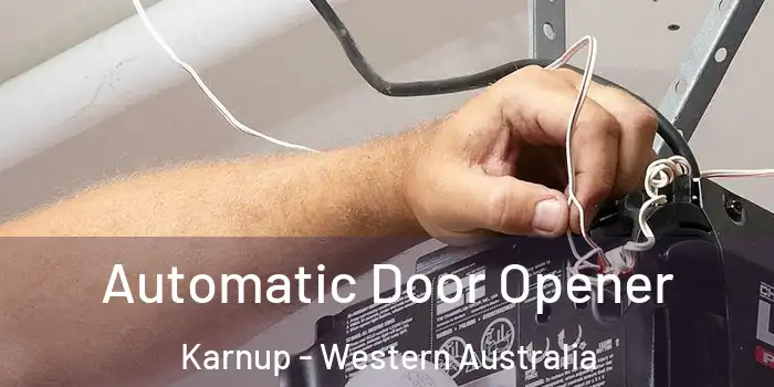 Automatic Door Opener Karnup - Western Australia