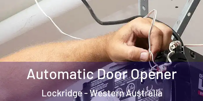 Automatic Door Opener Lockridge - Western Australia