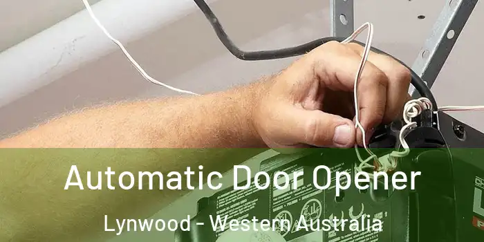 Automatic Door Opener Lynwood - Western Australia