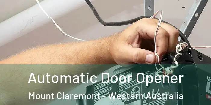 Automatic Door Opener Mount Claremont - Western Australia