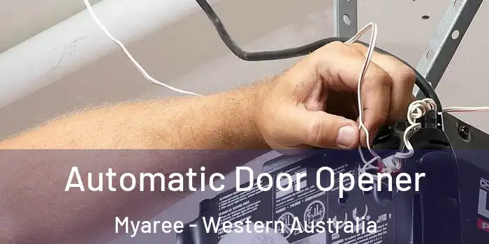 Automatic Door Opener Myaree - Western Australia