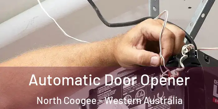 Automatic Door Opener North Coogee - Western Australia