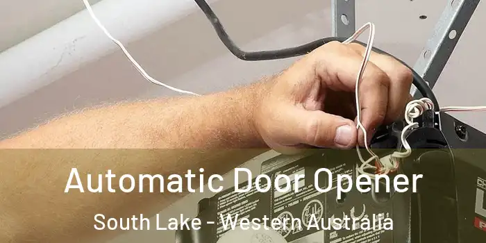 Automatic Door Opener South Lake - Western Australia