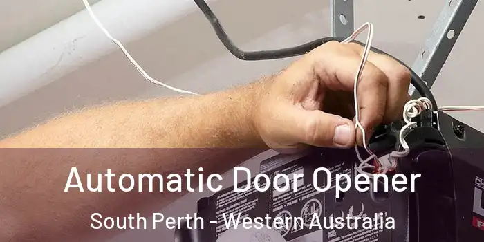 Automatic Door Opener South Perth - Western Australia