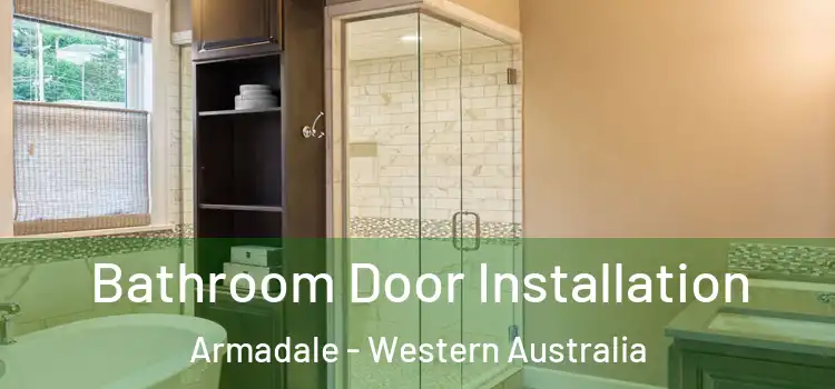 Bathroom Door Installation Armadale - Western Australia