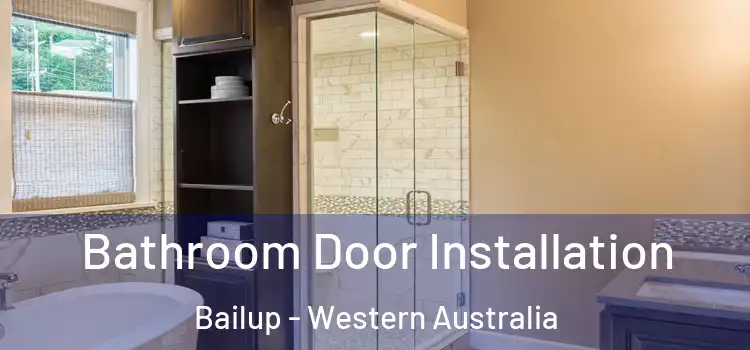 Bathroom Door Installation Bailup - Western Australia