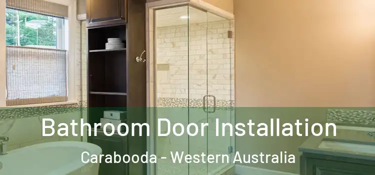 Bathroom Door Installation Carabooda - Western Australia
