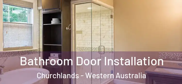 Bathroom Door Installation Churchlands - Western Australia