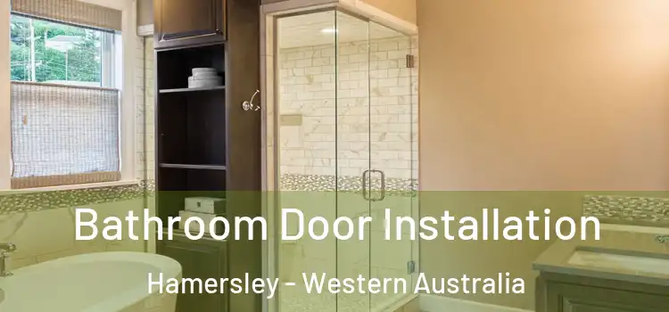 Bathroom Door Installation Hamersley - Western Australia