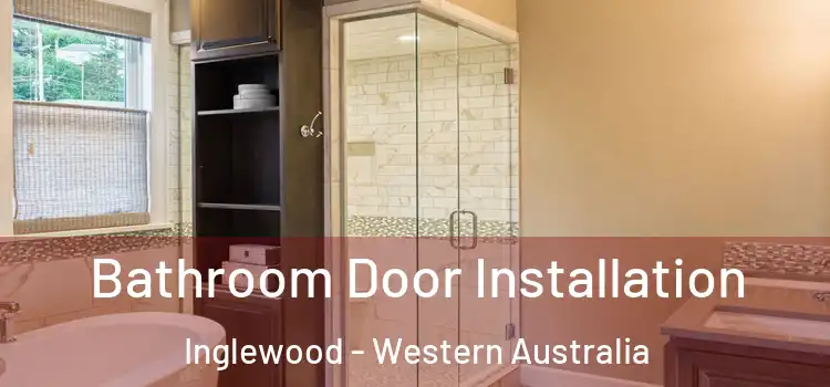 Bathroom Door Installation Inglewood - Western Australia