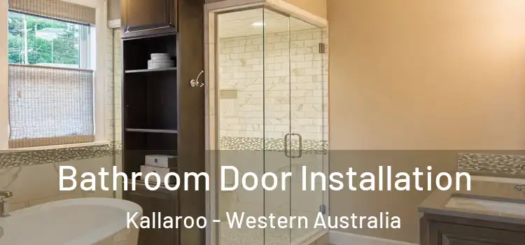 Bathroom Door Installation Kallaroo - Western Australia