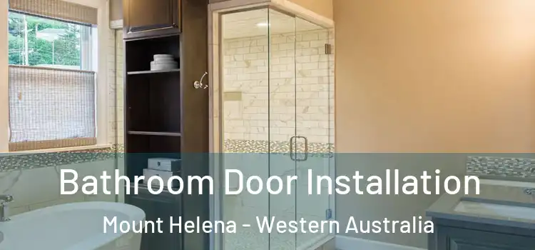 Bathroom Door Installation Mount Helena - Western Australia